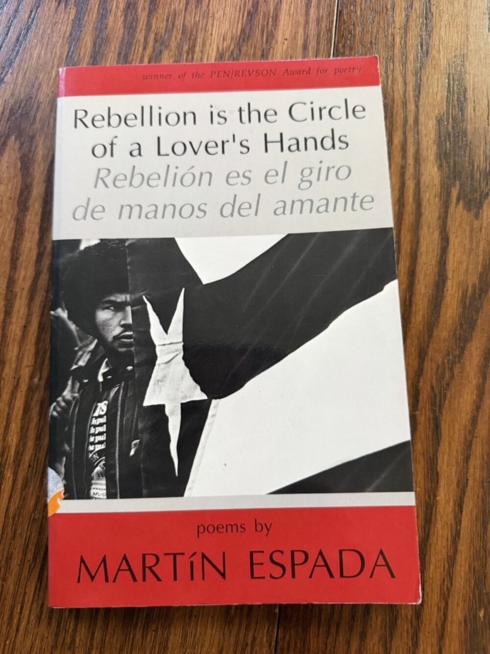 REBELLION IS THE CIRCLE OF A LOVER'S HANDS By Martin Espada SIGNED